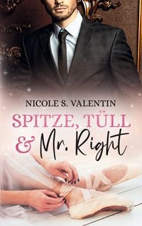 Produktbild: Spitze, T&uuml;ll und Mr Right