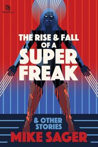 Produktbild: The Rise and Fall of a Super Freak
