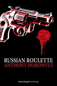 Produktbild: Alex Rider, Band 11 - Russian Roulette