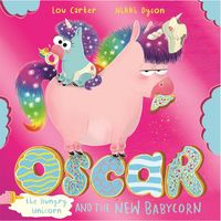 Produktbild: Oscar the Hungry Unicorn and the New Babycorn