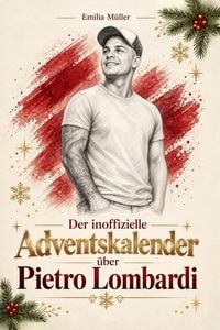 Produktbild: Der inoffizielle Adventskalender &uuml;ber Pietro Lombardi