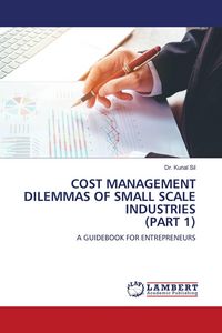 Produktbild: Cost Management Dilemmas Of Small Scale Industries (part 1)