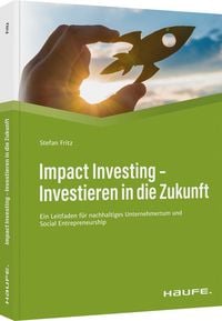 Produktbild: Impact Investing - Investieren in die Zukunft