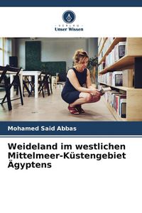 Produktbild: Weideland im westlichen Mittelmeer-K&uuml;stengebiet &Auml;gyptens