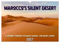 Produktbild: Marocco&rsquo;s Silent Desert (Wall Calendar 2027 DIN A3 landscape), CALVENDO 12 Month Wall Calendar