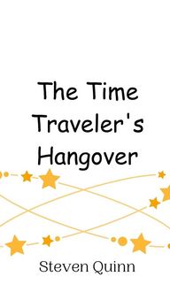 Produktbild: The Time Traveler's Hangover