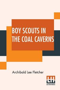 Produktbild: Boy Scouts In The Coal Caverns