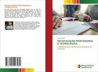 Produktbild: Na Educa&ccedil;&atilde;o Profissional E Tecnol&oacute;gica: