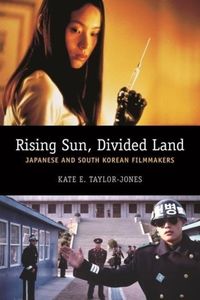 Produktbild: Taylor-Jones, K: Rising Sun, Divided Land - Japanese and Sou