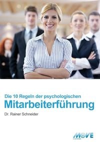 Produktbild: 10 Regeln der psychologischen Mitarbeiterf&uuml;hrung