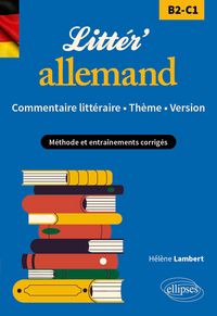 Produktbild: Litt&eacute;r'allemand ! Commentaire litt&eacute;raire, th&egrave;me et version (B2-C1)