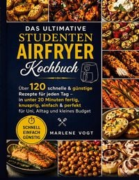 Produktbild: Das ultimative Studenten Airfryer Kochbuch