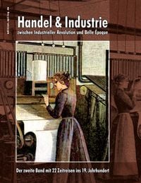 Produktbild: Handel & Industrie zwischen Industrieller Revolution und Belle &Eacute;poque