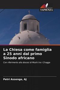 Produktbild: La Chiesa come famiglia a 25 anni dal primo Sinodo africano