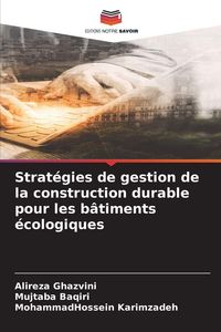 Produktbild: Strat&eacute;gies de gestion de la construction durable pour les b&acirc;timents &eacute;cologiques