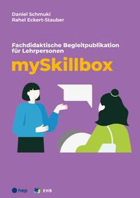 Produktbild: MySkillbox, Fachdidaktische Begleitpublikation f&uuml;r Lehrpersonen (inkl. 1-Monats-Lizenz)