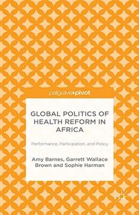Produktbild: Global Politics of Health Reform in Africa