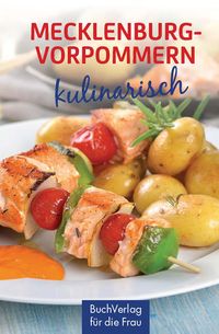 Bild vom Artikel Mecklenburg-Vorpommern kulinarisch vom Autor Klaus-Jürgen Boldt