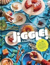 Produktbild: Jiggle!: A Cookbook