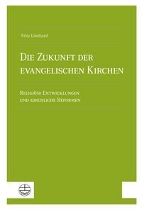 Produktbild: Die Zukunft der evangelischen Kirchen