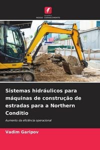 Produktbild: Sistemas hidr&aacute;ulicos para m&aacute;quinas de constru&ccedil;&atilde;o de estradas para a Northern Conditio