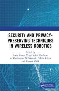 Produktbild: Security and Privacy-Preserving Techniques in Wireless Robotics