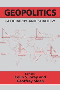 Produktbild: Geopolitics, Geography and Strategy