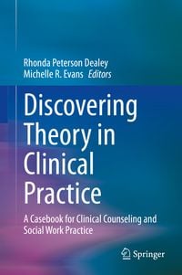 Produktbild: Discovering Theory in Clinical Practice