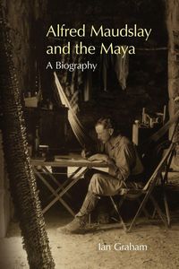 Produktbild: Alfred Maudslay and the Maya