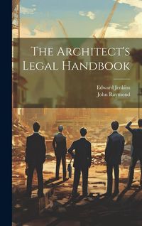 Produktbild: The Architect's Legal Handbook