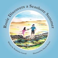 Bild vom Artikel Rosie Discovers a Seashore Summer vom Autor Madeleine Carroll