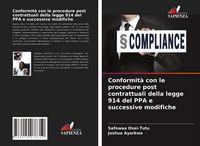 Produktbild: Conformit&agrave; con le procedure post contrattuali della legge 914 del PPA e successive modifiche