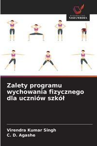Produktbild: Zalety programu wychowania fizycznego dla uczni&oacute;w szk&oacute;&iquest;