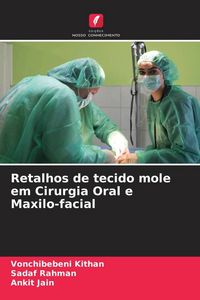 Produktbild: Retalhos de tecido mole em Cirurgia Oral e Maxilo-facial