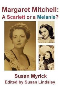Produktbild: Margaret Mitchell: A Scarlett or a Melanie