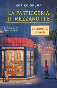 Produktbild: La pasticceria di mezzanotte. La straniera