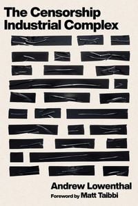 Produktbild: The Censorship-Industrial Complex