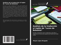 Produktbild: An&aacute;lisis de la traducci&oacute;n al ingl&eacute;s de "Luces de Bohemia"