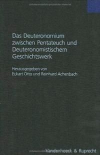 Produktbild: Das Deuteronomium zwischen Pentateuch und Deuteronomistischem Geschichtswerk