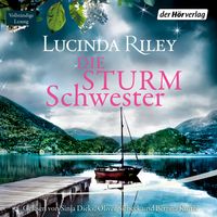Die Sturmschwester / Die sieben Schwestern Bd.2 Lucinda Riley