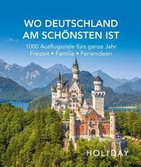 Produktbild: HOLIDAY Reisebuch: Wo Deutschland am schönsten ist