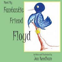 Produktbild: Meet My Fantastic Friend Floyd