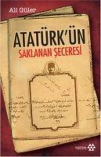 Produktbild: Atat&uuml;rk&uuml;n Saklanan Seceresi