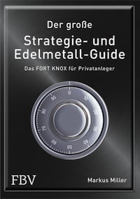 Bild vom Artikel Der große Strategie- und Edelmetall-Guide vom Autor Markus Miller