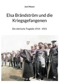 Produktbild: Elsa Br&auml;ndstr&ouml;m und die Kriegsgefangenen