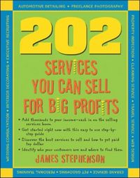Produktbild: Stephenson, J: 202 Services You Can Sell For Big Profits