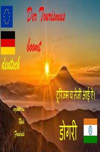 Produktbild: Der Tourismus boomt टूरिज्म च तेजी आई ऐ। erz&auml;hlt von Rudi Friedrich डोगरी