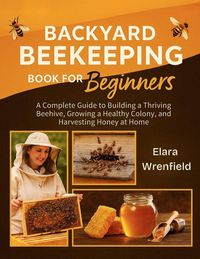 Produktbild: Backyard Beekeeping Book for Beginners