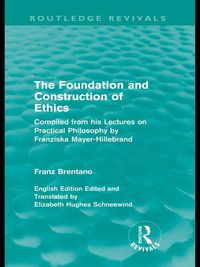 Produktbild: The Foundation and Construction of Ethics (Routledge Revivals)