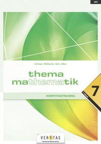 Thema Mathematik - Kompetenztraining - 7. Klasse